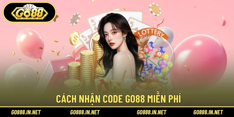 Cách nhận code Go88 miễn phí