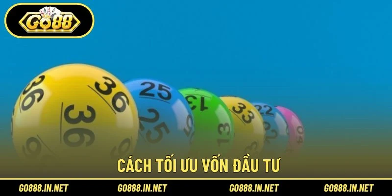 Cách tối ưu vốn đầu tư