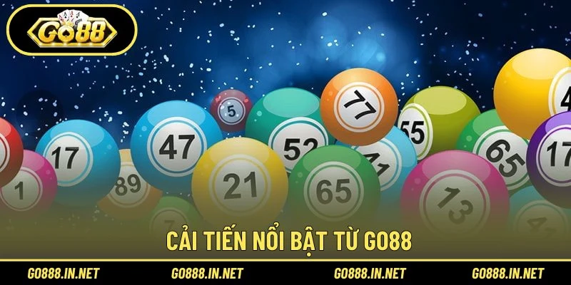 Cải tiến nổi bật từ Go88