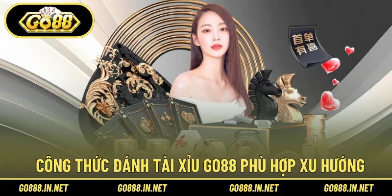 Mỗi công thức đánh tài xỉu Go88 phù hợp từng xu hướng khác nhau
