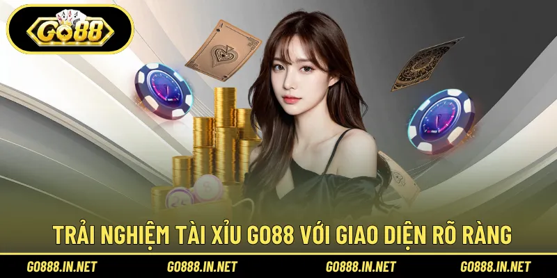 Trải nghiệm Tài xỉu Go88 với giao diện rõ ràng, minh bạch